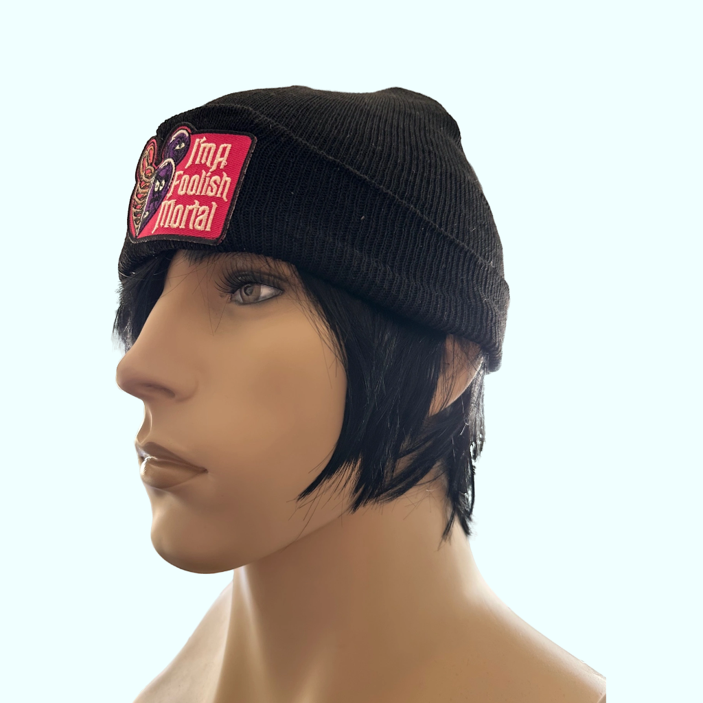 I’m a Foolish Mortal beanie